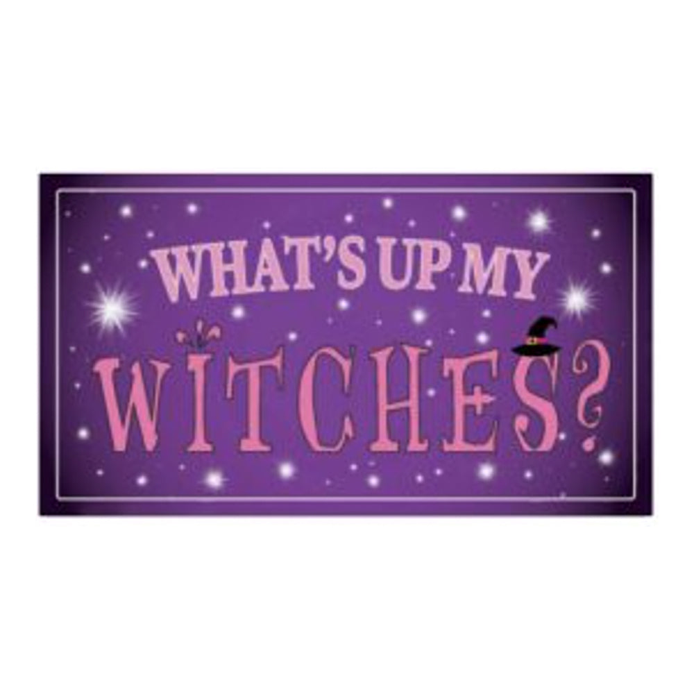 What's Up My Witches Sticker